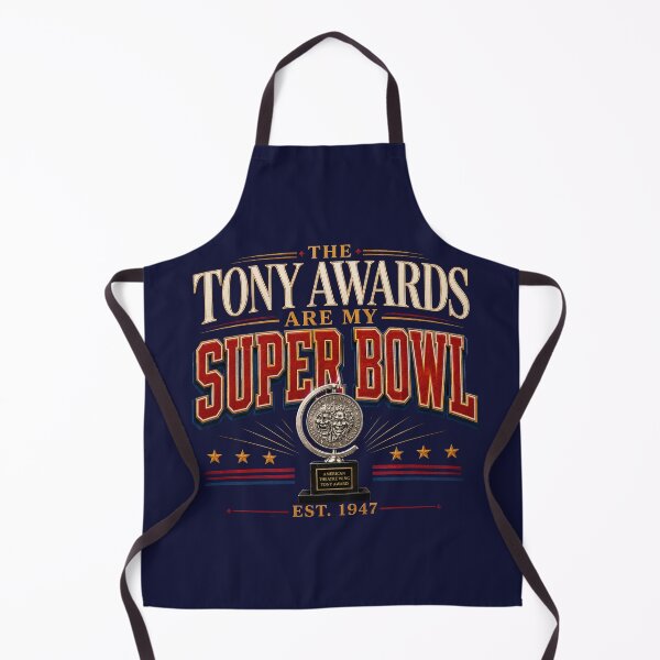 Item preview, The Tony’s Are My Super Bowl designed and sold by PhoenixorFlame7.