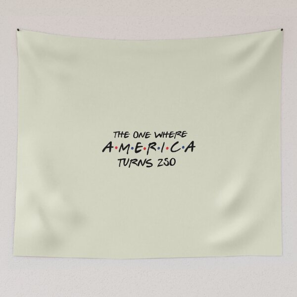 Item preview, 4th Of July America 250th Anniversary, The One Where America Turns 250 Years 2 designed and sold by sparkfavs.