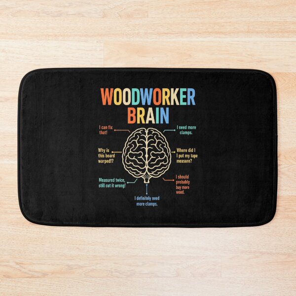 Item preview, Woodworker Brain Mind Woodworking Quotes designed and sold by wansilastomi.