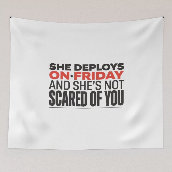Item preview, She Deploys On Friday And She's Not Scared Of You designed and sold by Bianca Oltean.