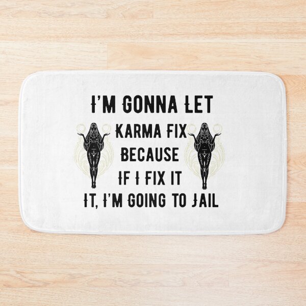 Item preview, I'm Gonna Let Karma Fix It Funny Boho Sarcastic Quote Design designed and sold by luckyhue.