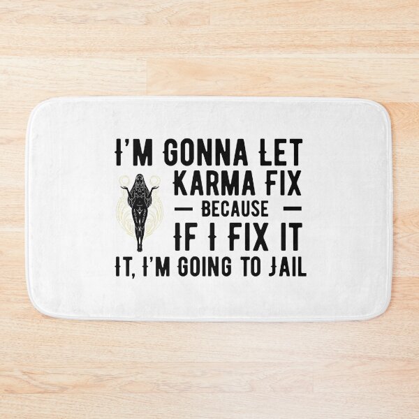 Item preview, I'm Gonna Let Karma Fix It Funny Boho Sarcastic Quote Design designed and sold by luckyhue.