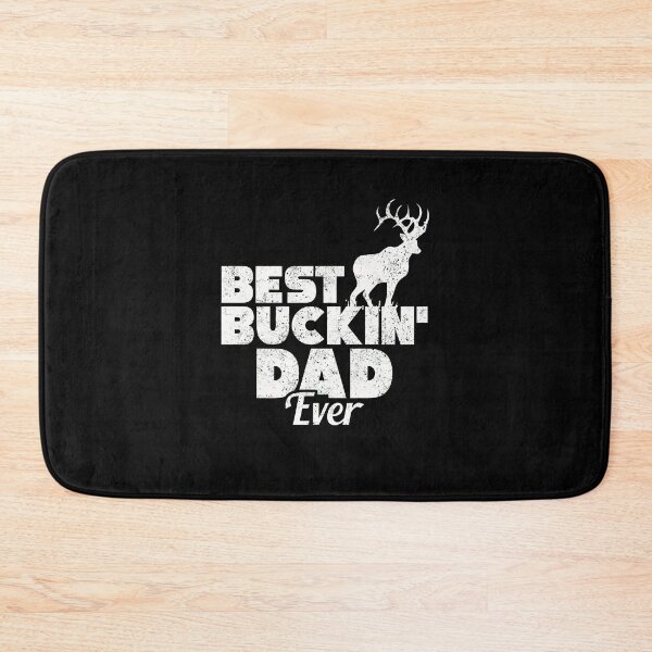 Item preview, Funny Best Buckin' Dad Ever Hunting Deer Buck Hunter designed and sold by GiaoCalonas.