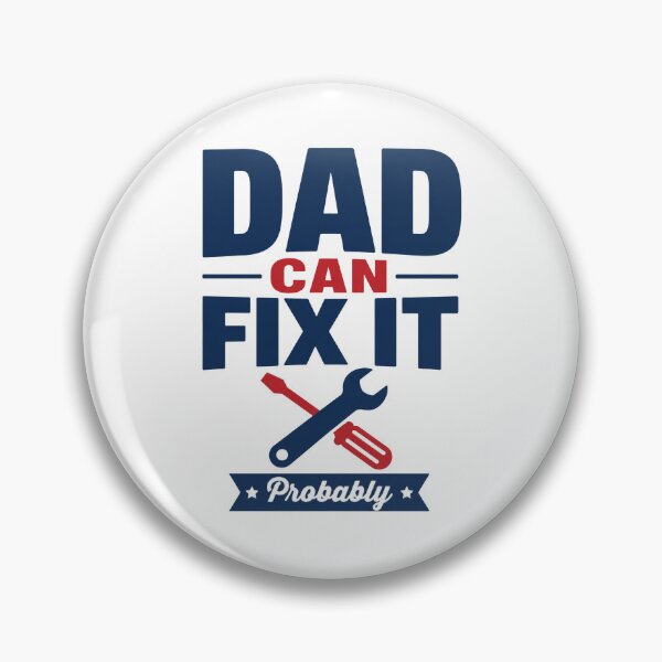 Item preview, Dad Can Fix It Probably Funny DIY Father’s Day Design designed and sold by MAF_Merch.