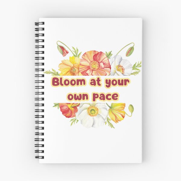 Item preview, Bloom at Your Own Pace designed and sold by RegulateFirst.