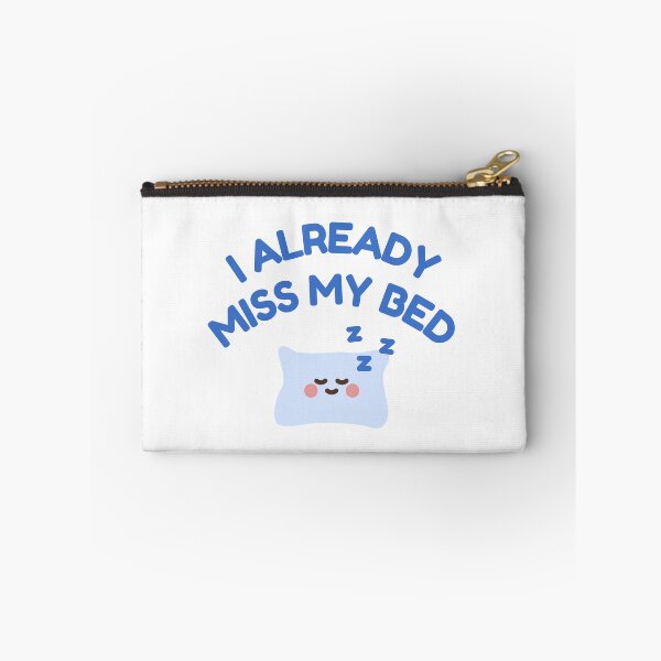 Item preview, I Already Miss My Bed designed and sold by Lone Frog.