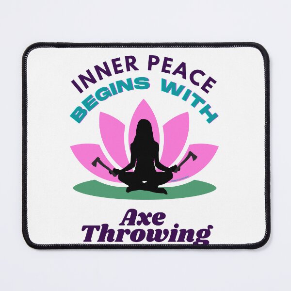 Item preview, Inner Peace begins with Axe Throwing designed and sold by LumberJaxs.