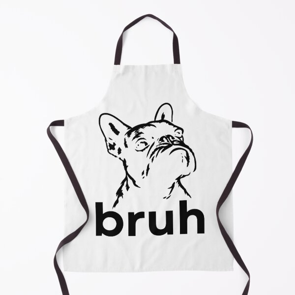 Item preview, Bruh Funny French Bulldog Meme Dog Lover Art designed and sold by Doodletext.