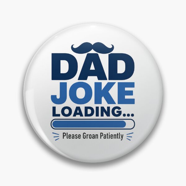 Item preview, Dad Joke Loading Please Groan Patiently Funny Father’s Day Design designed and sold by MAF_Merch.