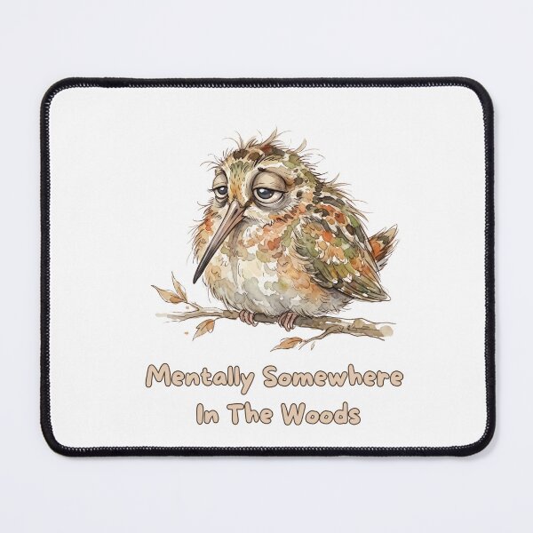 Item preview, American Woodcock Mentally Somewhere in the Woods | Cute Bird Meme Design designed and sold by HelgaCraftery.