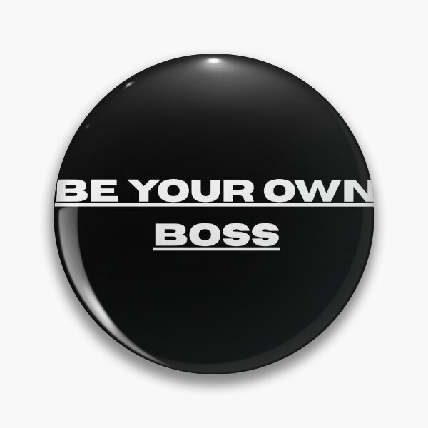 Item preview, Be Your Own Boss – Minimalist Motivational Design for Entrepreneurs designed and sold by BoldConcept43.