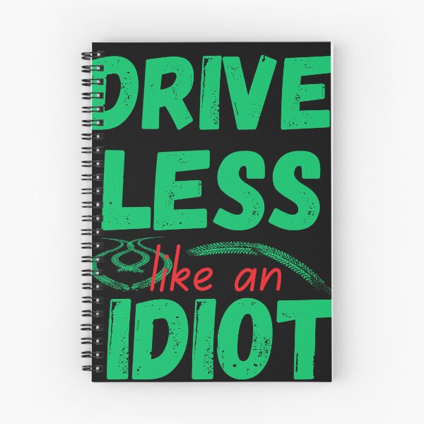 Item preview, drive less like an idiot designed and sold by onum2018.