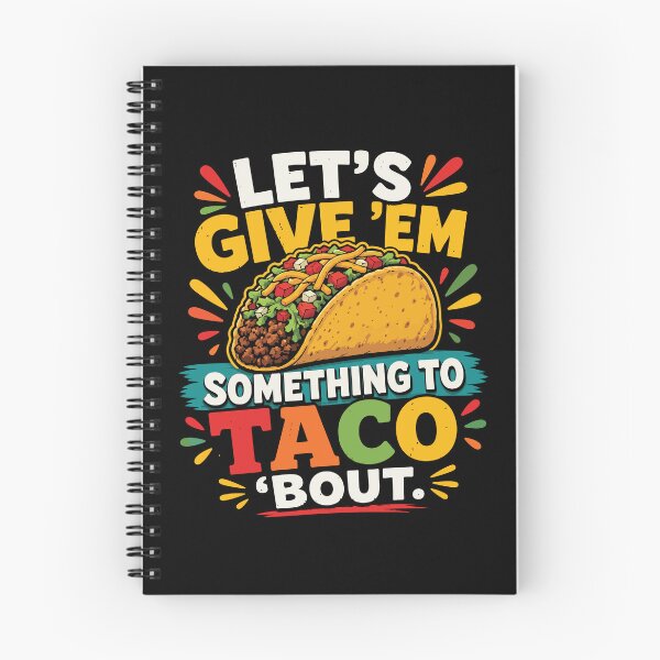 Item preview, Let's Give Em Something To Taco Bout Funny Taco designed and sold by BrownHorse90s.
