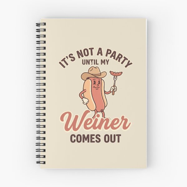 Item preview, It's Not A Party Until My Wiener Comes Out Funny Hot Dog BBQ designed and sold by dudelinart.