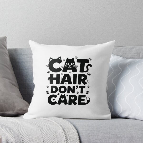 Item preview, Cat Hair Don't Care Cute Cat Lover Design designed and sold by Pixel Analytics.