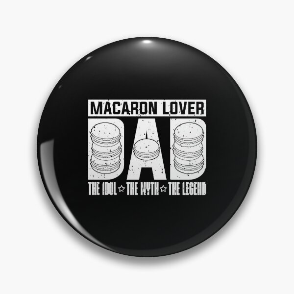 Item preview, Macaron Lover Dad The Idol The Myth The Baker designed and sold by tshirtconcepts.