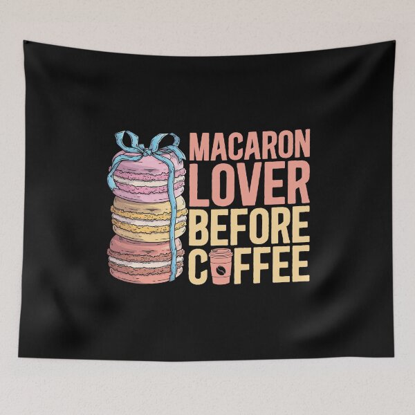 Item preview, Macaron Lover Before Coffee Baking Coffee Lover designed and sold by tshirtconcepts.