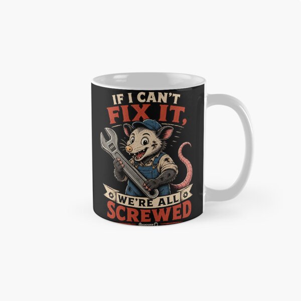 Item preview, If I Can't Fix It We're All Screwed Funny Mechanic Possum – Retro Repair Shop Humor Design designed and sold by PatysArt.