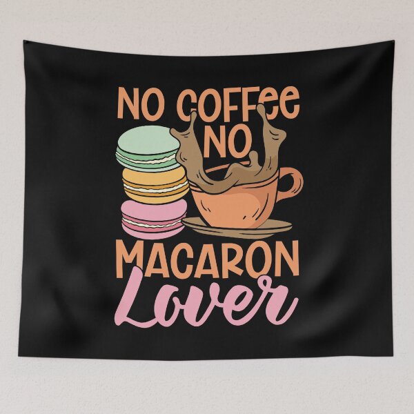 Item preview, Macaron Lover No Coffee No Macaroon Coffee Lover designed and sold by tshirtconcepts.