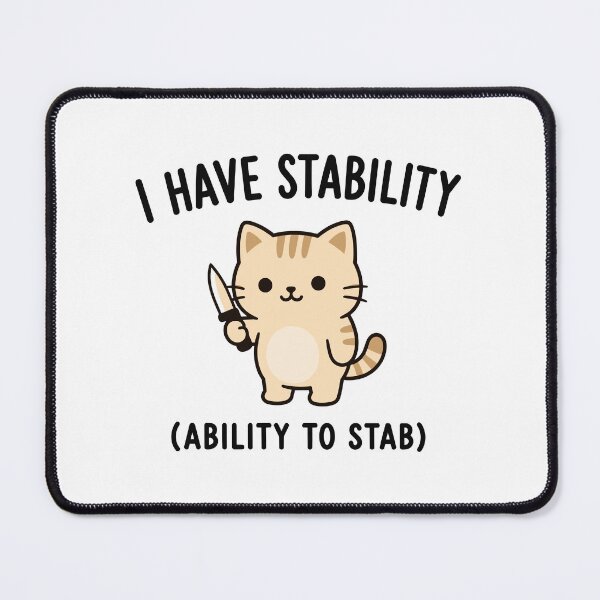 Item preview, Funny Stabby Cat Humor Cute Kitten Meme Stability designed and sold by w1ckerman.
