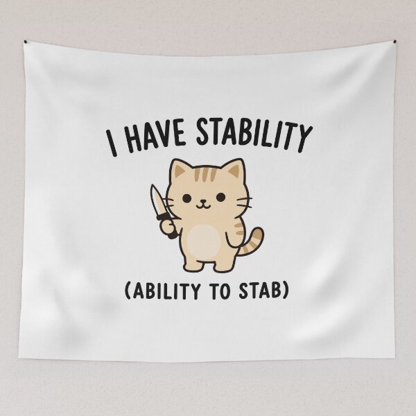 Item preview, Funny Stabby Cat Humor Cute Kitten Meme Stability designed and sold by w1ckerman.