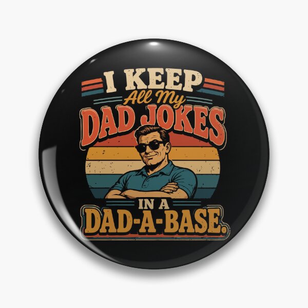 Item preview, I Keep All My Dad Jokes In A Dad-A-Base Retro Sun designed and sold by BrownHorse90s.