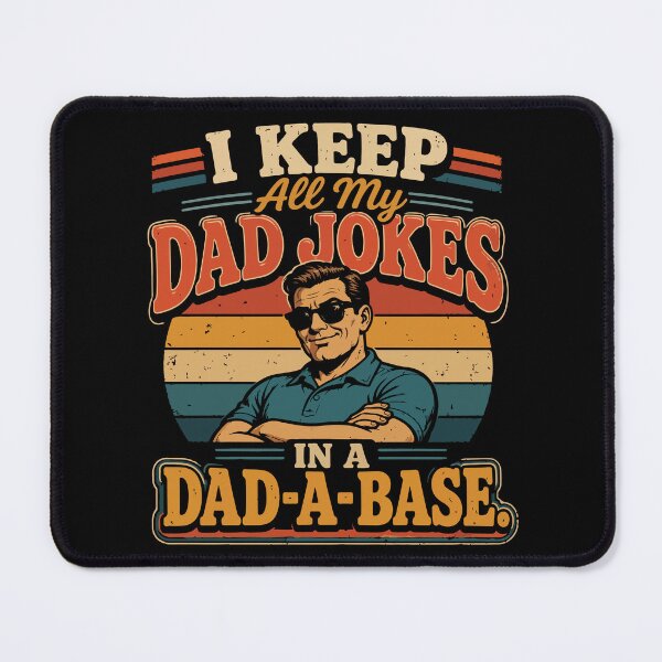 Item preview, I Keep All My Dad Jokes In A Dad-A-Base Retro Sun designed and sold by BrownHorse90s.