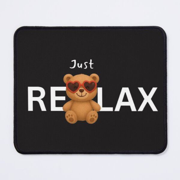 Item preview, Just Relax Cute Teddy Design designed and sold by aritu.