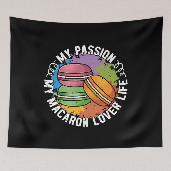 Item preview, Macaron Lover My Passion My Macaron Pastry Chef designed and sold by tshirtconcepts.
