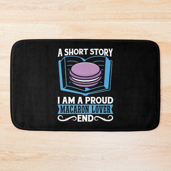 Item preview, Macaron Lover A Short Story I Am A Sweets Baker designed and sold by tshirtconcepts.