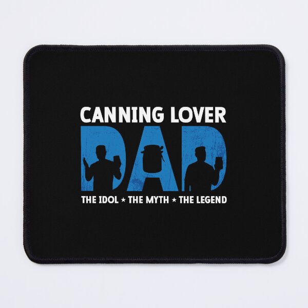 Item preview, Canning Lover Dad The Idol The Myth Homesteader designed and sold by tshirtconcepts.