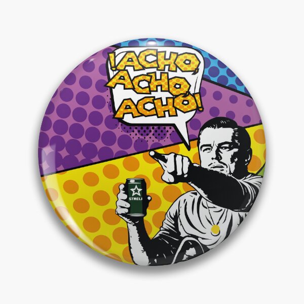 Item preview, Acho, Acho, Acho! designed and sold by Camamuri.