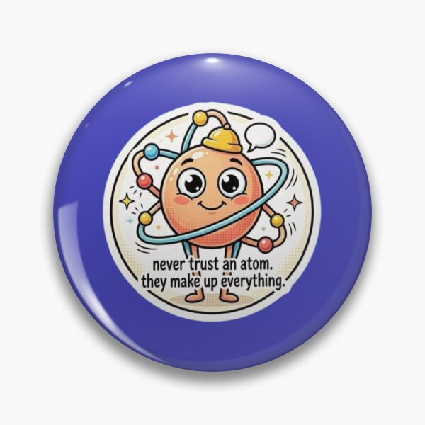 Item preview, Never Trust an atom, they make up everything designed and sold by Monem-RASH.