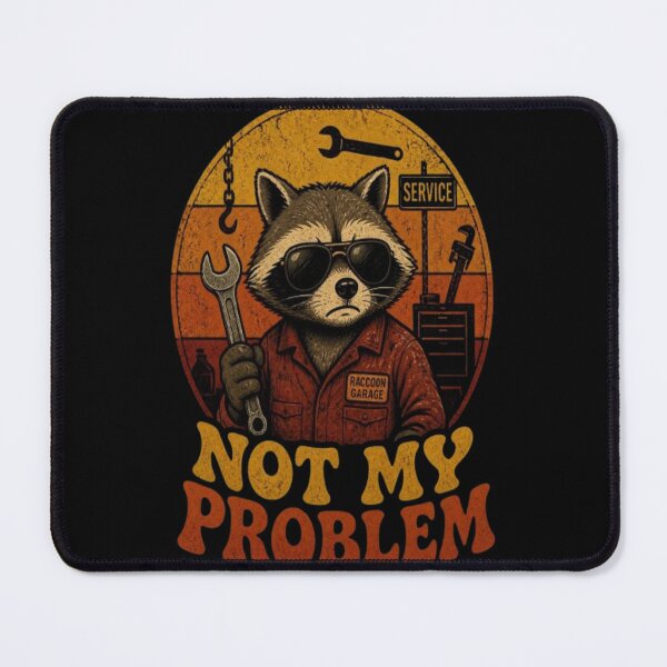 Item preview, Funny Sarcastic Vintage Retro 70s Groovy Mechanic Raccoon Not My Problem T-Shirt designed and sold by ElkasDesign.