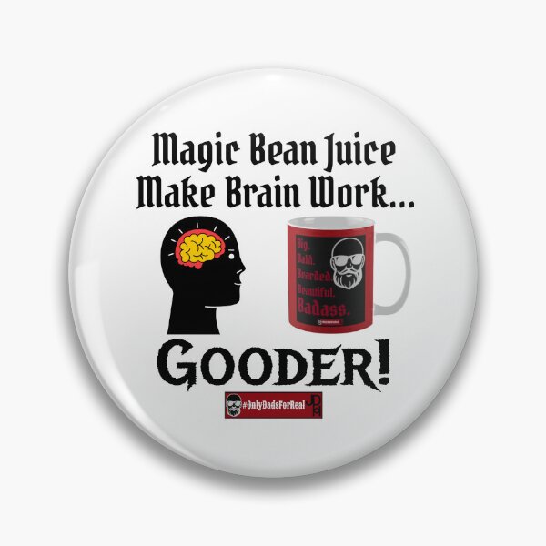 Item preview, Magic Bean Juice (White) *More Colors Available in Collection  designed and sold by OnlyDadsForReal.