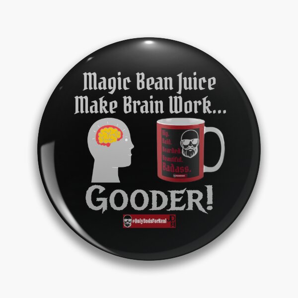 Item preview, Magic Bean Juice (Black) *More Colors Available in Collection  designed and sold by OnlyDadsForReal.
