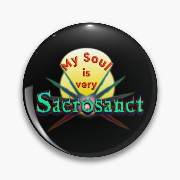 Item preview, My Soul is Very, Sacrosanct designed and sold by T2T-ees.