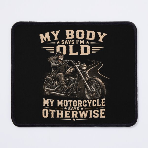 Item preview, My Body Says I'm Old My Motorcycle Says Otherwise - Funny Biker Vintage Motorcycle Design designed and sold by MargaretaArt.