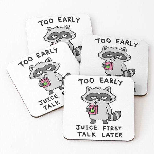 Item preview, Too Early Juice First Raccoon designed and sold by ChocoMellowCo.