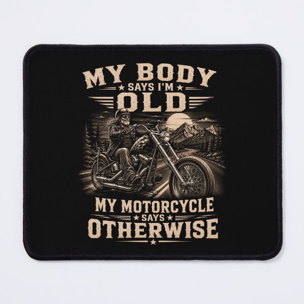 Item preview, My Body Says I'm Old My Motorcycle Says Otherwise - Vintage Biker Road Adventure Design designed and sold by MargaretaArt.