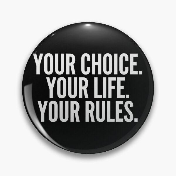 Item preview, Your Choice Your Life Your Rules – Minimalist Bold Manifesto designed and sold by BoldConcept43.