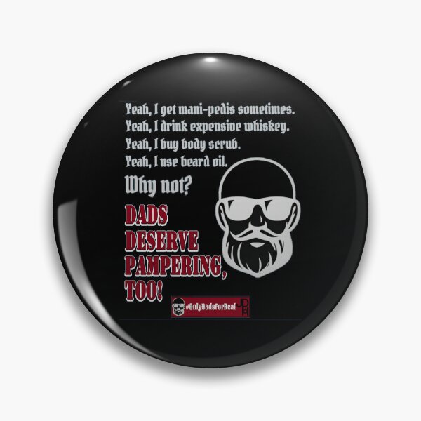 Item preview, Alternate Dads Deserve Pampering Too! (Black) *More Colors Available in Collection designed and sold by OnlyDadsForReal.