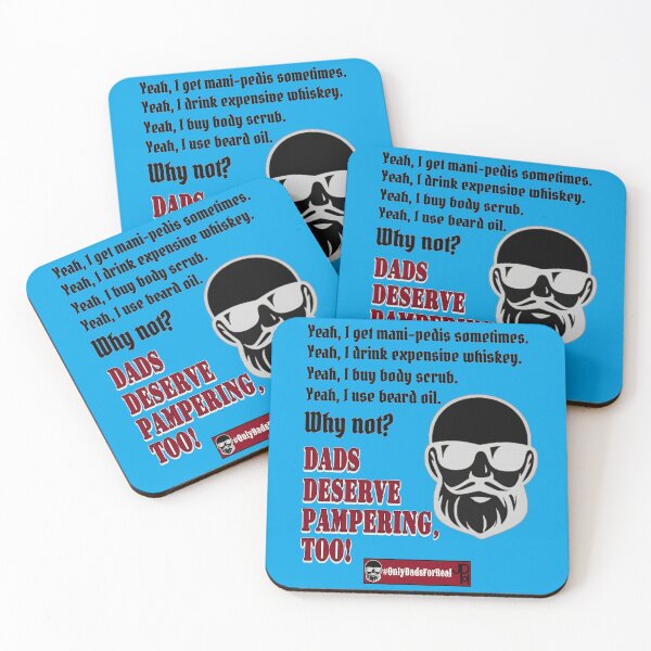 Item preview, Alternate Dads Deserve Pampering Too! (Blue) *More Colors Available in Collection designed and sold by OnlyDadsForReal.