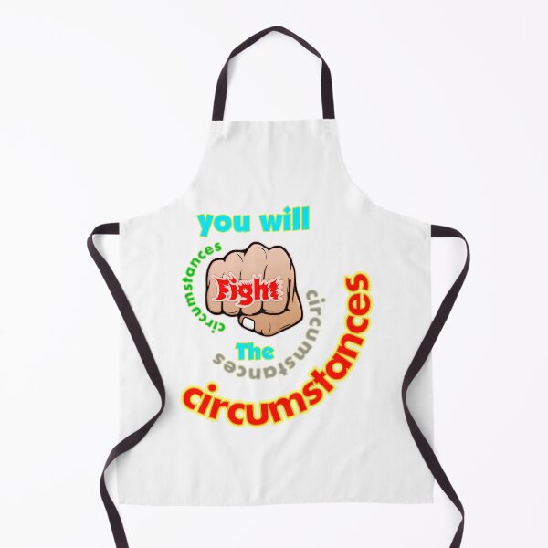 Item preview, You will Fight the, Circumstances designed and sold by T2T-ees.