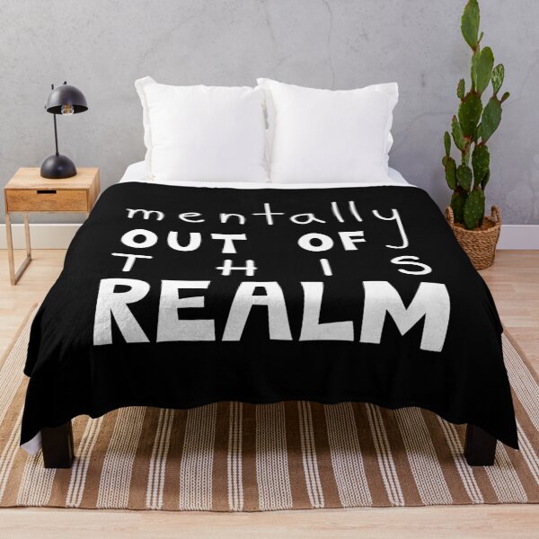Item preview, Mentally Out Of This Realm Funny Quote designed and sold by Mooi Studio.