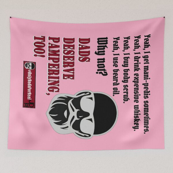 Item preview, Alternate Dads Deserve Pampering Too! (Pink) *More Colors Available in Collection designed and sold by OnlyDadsForReal.