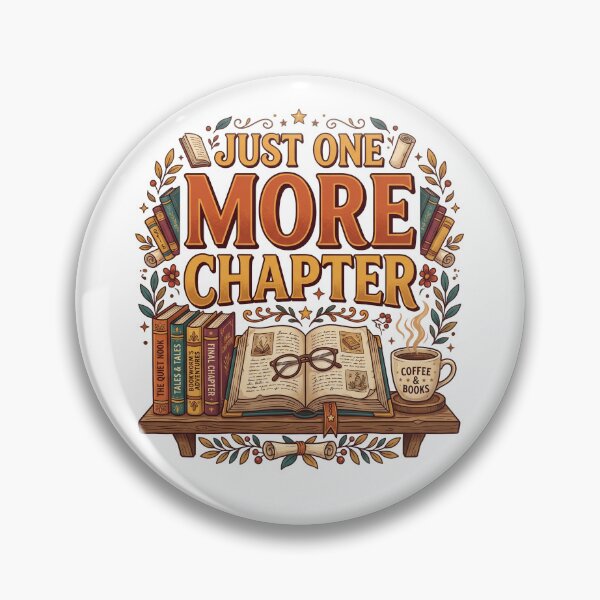 Item preview, Just One More Chapter Funny Book Lover Design designed and sold by Pixel Analytics.