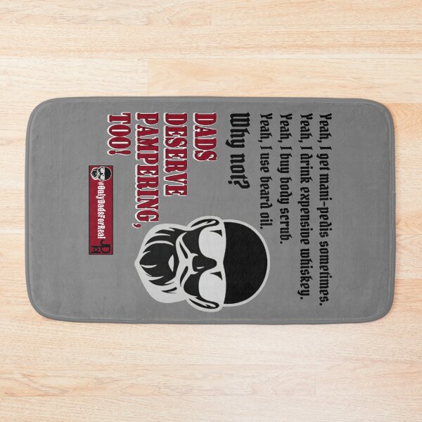 Item preview, Alternate Dads Deserve Pampering Too! (Gray) *More Colors Available in Collection designed and sold by OnlyDadsForReal.