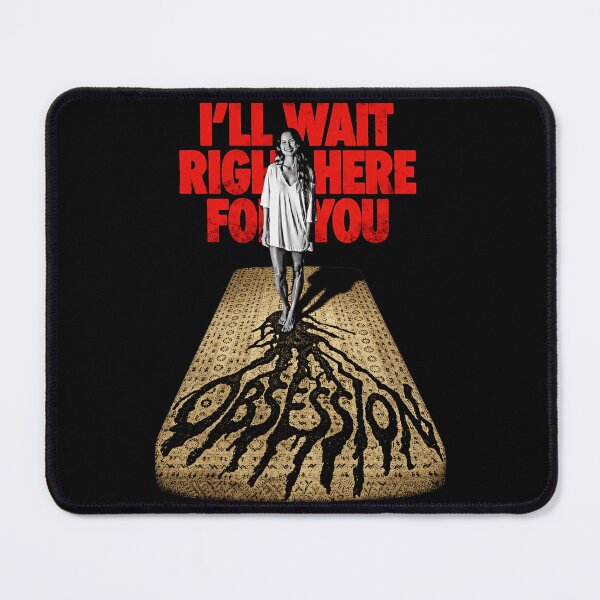 Item preview, I'll Wait Right Here For You Obsession Creepy Stalker Dark Humor designed and sold by SeraXYZ.