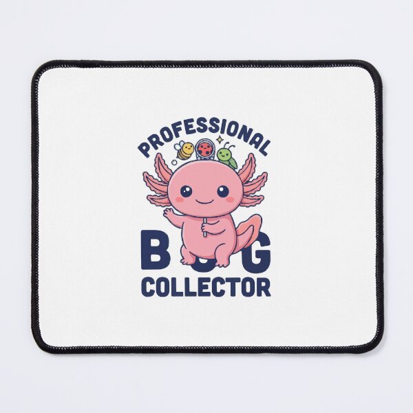 Item preview, Professional Bug Collector Cute Axolotl designed and sold by Bianca Oltean.